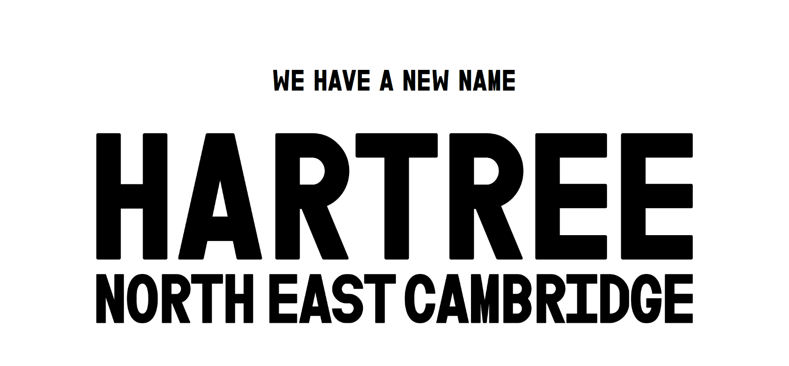We have a new name - Hartree - North East Cambridge